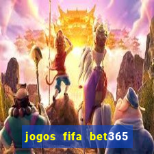 jogos fifa bet365 8 minutos